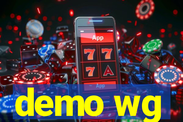 demo wg